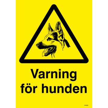VARNINGSSKYLT UNIGRAPHICS VARNING FÖR HUND 210X297MM