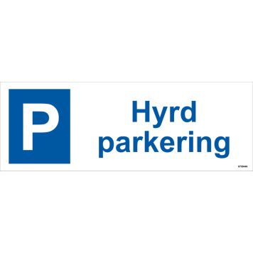 PARKERINGSSKYLT UNIGRAPHICS HYRD PARKERING 297X105MM