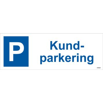 PARKERINGSSKYLT UNIGRAPHICS KUNDPARKERING 297X105MM