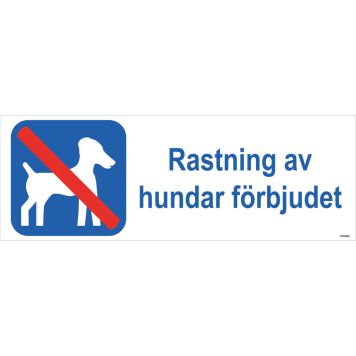 ORDNINGSSKYLT UNIGRAPHICS RASTNING AV HUNDAR FÖRBJUDEN 420X148MM