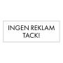 DEKAL MILLERS INGEN REKLAM TACK VIT