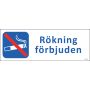 FÖRBUDSSKYLT UNIGRAPHICS RÖKNING FÖRBJUDEN 297X105MM