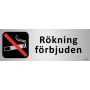 FÖRBUDSSKYLT UNIGRAPHICS RÖKNING FÖRBJUDEN 225X80MM